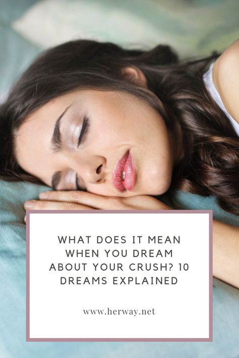 What Does It Mean When You Dream About Your Crush? 10 Dreams Explained Dream Facts Crush, Meaning Of Crush, Crush Meaning, What Your Dreams Mean, Facts About Dreams, When Your Crush, Crush Facts, Psychology Says, Dream About Me