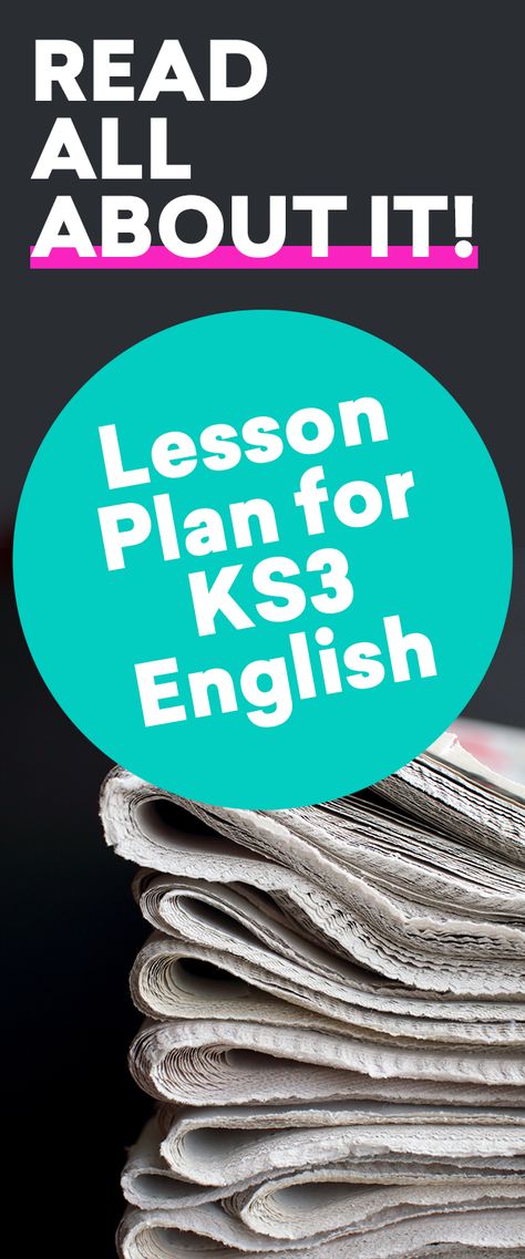 KS3 English Lesson Plan – Analyse the Presentation of Newspaper Articles to Boost Understanding of Non-Fiction Writing Ks3 English, English Activity, Key Stage 3, English Lesson Plans, Non Fiction Writing, Newspaper Layout, Newspaper Article, English Activities, School English