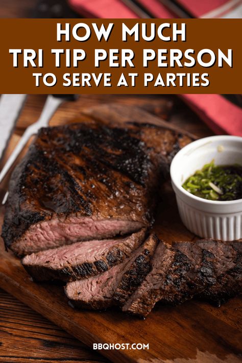 How much tri tip per person should you prepare to wow your guests at your next barbecue party? Find the balance between too much and not enough with our expert advice. Learn the secret to serving the perfect tri tip steak, complementing your grilling recipes and barbecue grilling ideas. Ready to host the ultimate feast? Click to learn more and be the perfect host! Grilling Steak Tips, Tri Tip Steak Recipes, Tri Tip Steak, Smoked Tri Tip, Grilling Guide, Grilling Ideas, Easy Steak Recipes, Easy Steak, Tri Tip