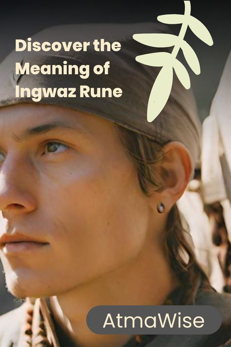 Young person with headband looking to the side with text "Discover the Meaning of Ingwaz Rune" and a logo resembling a rune above the brand name "AtmaWise". Ingwaz Rune, Norse Traditions, Runes Meaning, Rune Reading, Mystical Symbols, Personal Transformation, Elder Futhark, Family Dynamics, Carl Jung