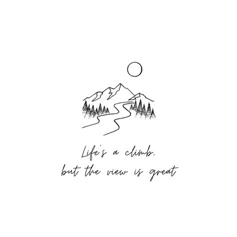 Life’s A Climb But The View Is Great Tattoo, Hannah Montana Inspired Tattoo, The Climb Tattoo Miley Cyrus, The Mountains Are Calling Tattoo, Hannah Montana Tattoo Ideas, Feminine Mountain Tattoo, Hannah Montana Tattoo, Montana Tattoos, Hannah Montana Quotes