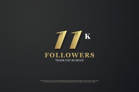 11k followers with unique numbers | Premium Vector #Freepik #vector #social-media #instagram #thank-you #like 11k Followers Thank You, 11k Followers, Actor Photo, Thank You So Much, Premium Vector, Graphic Resources, Projects To Try, Thank You, Social Media