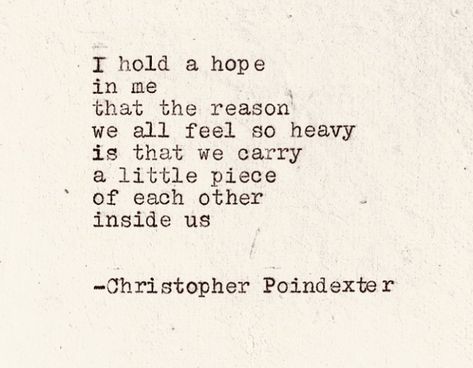 I Carry You In My Heart, Christopher Poindexter, I Carry, A Song, Inspirational Words, Planting, My Heart, I Love You, Carry On