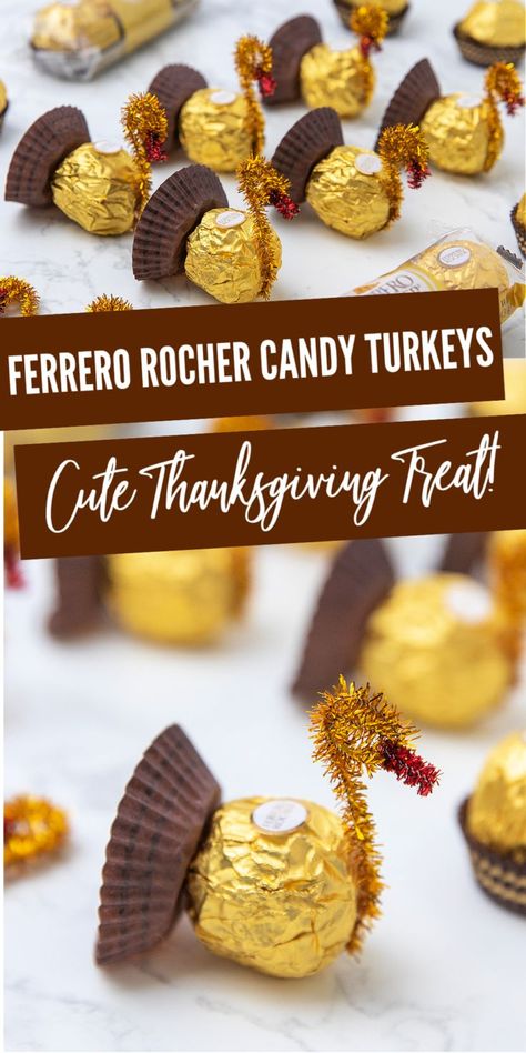 Ferrero Rocher Candy Turkeys for Thanksgiving Thanksgiving Candy Cornucopia, Ferrero Rocher Turkey, Thanksgiving Candy Board, Chocolate Turkey Thanksgiving Treats, Turkey Candy Treats, Edible Turkey Treats, Candy Turkeys For Thanksgiving, Turkey Candy Crafts, Thanksgiving Candy Treats