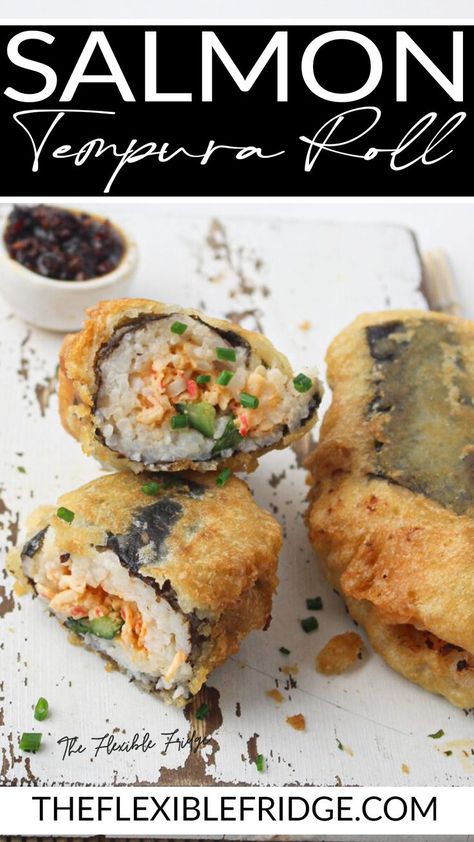 On the blog, today is a recipe for salmon tempura roll. This dish is perfect for a (fancy!) light lunch or dinner and can be easily made ahead of time. It is a super simple recipe that will wow your guests. It’s a salmon sushi coated in a light tempura batter and then fried until crispy. You can garnish the roll with whatever you like, but the norm tends to be some pickled ginger, wasabi, and soy sauce! | @TheFlexibleFridge Tempura Roll Recipe, Salmon Tempura, Tempura Sushi, Recipe For Salmon, Tempura Roll, 20 Minute Dinners, Tempura Batter, Pickled Ginger, Salmon Sushi