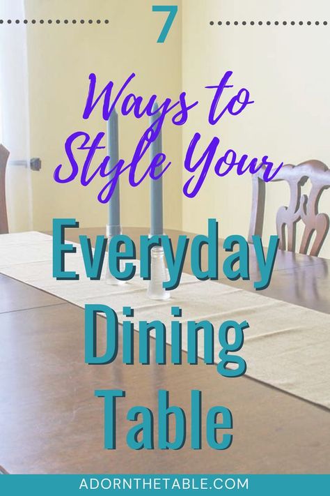 What To Put On Dining Table, Dining Table Dressing Ideas, Dining Table Layout Ideas, Dining Table Cloth Decor, Decorating Dinner Table, Practical Dining Table Decor, Dining Table Area Decor, Decorating Dinningroom Table, Daily Dining Table Decor