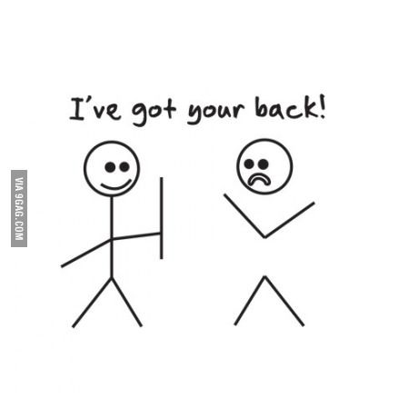 I've got your back. I Got Your Back, Diy Shirts, Got Your Back, Best Friend Quotes, E Card, Stick Figures, I Got You, Birthday Quotes, Your Back