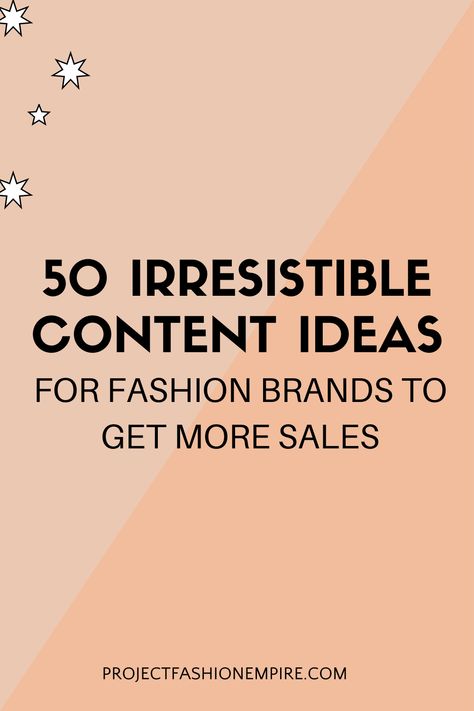 50 irresistible content ideas for fashion brands to get more sales Sale Ideas For Boutiques, Content Ideas For Tshirt Business, Clothing Advertising Ideas Instagram, Tshirt Marketing Ideas, Starting A Fashion Brand, Boutique Posts Ideas, Boutique Content Ideas, Content Ideas For Fashion, Marketing Clothing