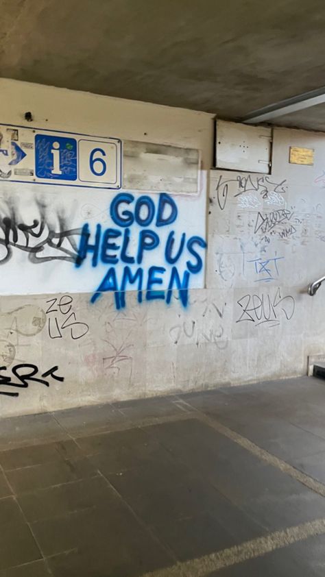 A graffiti found in berlin. #graffiti #aesthetic #god #help #us #amen #fun Christian Graffiti, Aesthetic God, Graffiti Aesthetic, God Help Us, Berlin Graffiti, Art Spray Paint, Worship Praise, Paint Blue, Inspiration Wallpaper