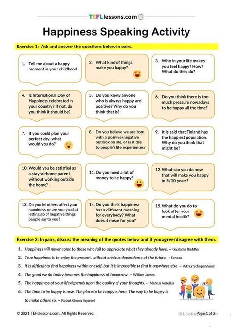 This is a fun two-part speaking activity about happiness. First, have a class discussion with the question of part one and then have students discuss the quotes of part two in pairs. Speaking Activities Esl, Speaking Activities English, Speaking Cards, Speaking Activity, English Conversation Learning, International Day Of Happiness, Speaking Tips, Comprehension Exercises, English Teaching Materials