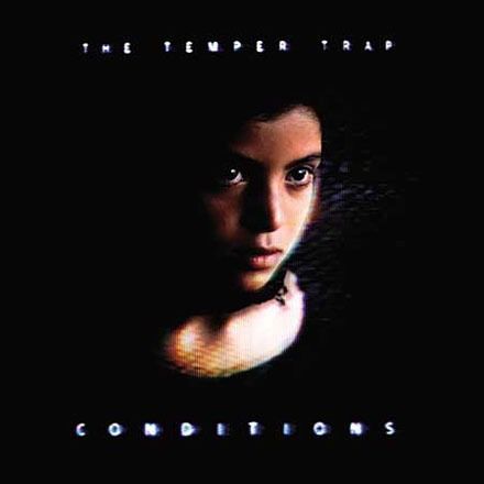 The Temper Trap - Conditions The Temper Trap, Greatest Album Covers, Sweet Disposition, Great Albums, Song List, Best Albums, Indie Rock, Album Art, Music Is Life