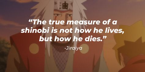 Before we become a master of our craft, we need to find a teacher, and Naruto found that in the famous Jiraiya. Explore this shinobi's timeless wisdom by reading 42 of his quotes.  Jiraiya is a prominent character in the anime "Naruto." A renowned shinobi, Jiraiya was mainly known for... Famous Anime Quotes, Jiraiya Quotes, Naruto Quotes, Wise One, The Day Will Come, Motivational Stories, I Know You Know, Feeling Nothing, Philosophical Quotes