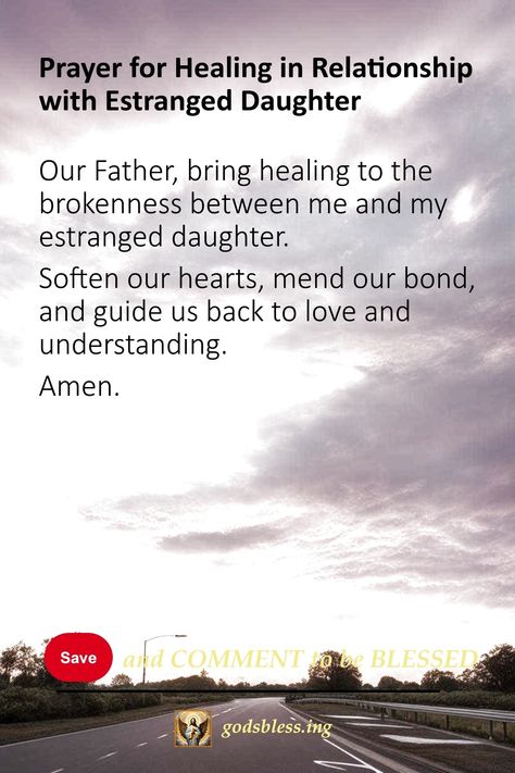 Prayer for Healing in Relationship with Estranged Daughter Estranged Mother And Daughter, Mother Daughter Estranged Quotes, Estranged Daughter Quotes, Middle Child Syndrome, Prayer For Daughter, Estranged Daughter, Letter To Daughter, Prayer For Wisdom, God 1st