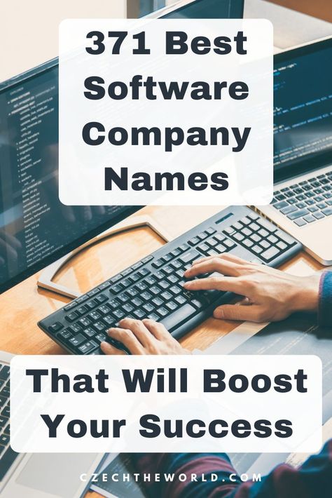 371 Best Software Company Names to Boost Your Success Names For Companies, Company Check, Tech Company, Software Company, Company Names, Software