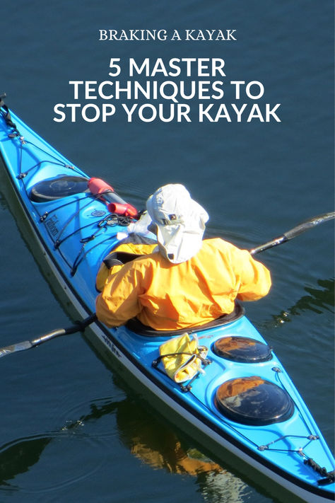 stopping a kayak Kayaking Essentials, Kayak Diy, Just Stop, Kayaking, Kayaks