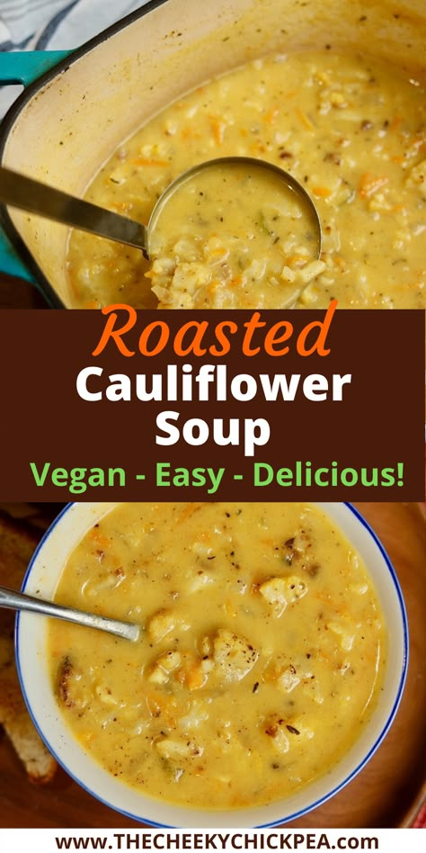 cauliflower soup in a bowl with a spoon Cauliflower Soup Non Dairy, Cauliflower Broccoli Soup Vegan, Soup Vegan Healthy, Califlower Recipes Dairy Free, Soups Using Cauliflower, Roasted Cauliflower Soup Dairy Free, Vegan Gluten Free Cauliflower Recipes, Keto Vegan Soup Recipes, Healthy Soup Recipes Vegan