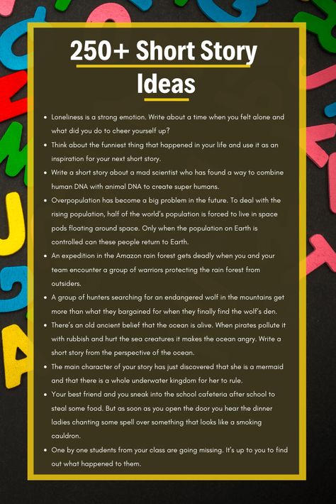 Over 250 short story ideas to inspire you to write your next short story. From sci-fi, adventure and even friendship and animal story ideas. Ideas To Write Stories About, Topic For Story Writing, Topics For Story Writing, Write Story Ideas, How To Begin A Story Ideas, How To Start Writing Short Stories, Short Story Writing Ideas, Story Ideas To Write About, Story Topics Ideas