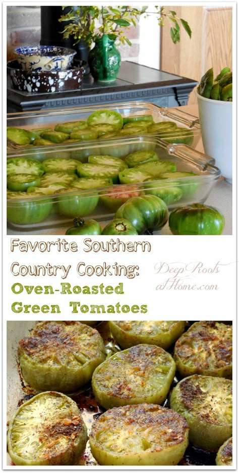 Roasting Green Tomatoes In Oven, How To Cook Green Tomatoes, Baked Green Tomatoes Oven, Ways To Use Green Tomatoes, What To Do With End Of Season Green Tomatoes, Healthy Green Tomato Recipes, Unripe Tomato Recipes, Roasted Green Tomato Recipes, Recipes With Green Tomatoes