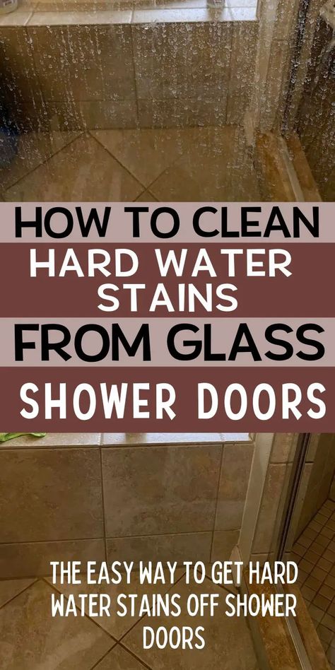 The Easy Way To Clean Glass Shower Doors With Hard Water Stains Clean Glass Shower Doors, Cleaning Glass Shower Doors, Glass Shower Door Cleaner, Shower Door Cleaner, Cleaning Shower Glass, Diy Glass Cleaner, Shower Cleaning Hacks, Homemade Shower Cleaner, Clean Shower Doors