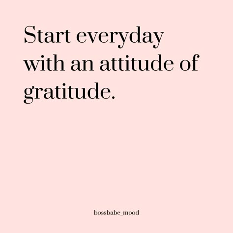 Gratitude ✨ #bossbabe #bossbabemood #bossmood #babemood #mood #bossbitch #bossbish #quote #quoteoftheday #inspirationalquote #growth #getit #successful Better Attitude Quotes, Create Mood Board, Career Quotes Women, Productive Quotes, Better Attitude, Page Quotes, Quotes For Myself, Future Quotes, My Highest Self