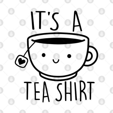 Check out this awesome 'Its+a+Tea+Shirt%2C+Tea+Lover+Shirt%2C+Tea+Lover+Gift%2C+Tea+Ad...' design on @TeePublic! Tea Shirt Design, Tea Aesthetic, Tea Organization, Funny Kids Shirts, Tea Quotes, Tea Cocktails, Tea Design, Tea Shirt, Tea Lovers Gift