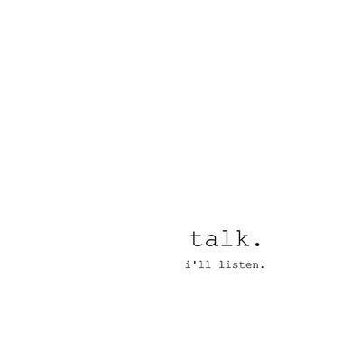 Let's talk about everything and nothing and what's up and what happened. It's a good base to a strong friendship Behind Blue Eyes, Message Boards, Pretty Words, The Words, Beautiful Words, Inspire Me, Words Quotes, Wise Words, Quotes To Live By