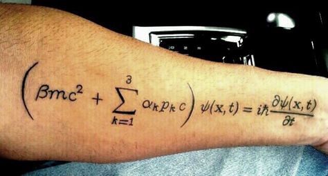 My Tattoo of the Dirac Equation Describes the Very Start of the Beginnings of Scientific Creations in its Rawest of Forms, from a Spinning Electron around the Proton of an Atom, to one of Thee Most Intense and Unstoppable Forces in the Whole Universe; a Quasar (a Spinning Super Massive Black Hole). Elegant and Horrendously Complex, is an Absolute Miracle of Compression. Very few Symbols between them Bring Together -Quantum Theory and Relativity- for the Spinning Electron. Equation Tattoo, Super Massive Black Hole, Dirac Equation, Science Tattoos, Science Astronomy, Quantum World, Galileo Galilei, Whole Universe, Geometric Figures