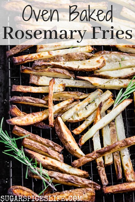 Oven Baked Rosemary Fries Recipe - Sugar Spices Life Rosemary Fries, Oven French Fries, Fried Fries, Crispy Oven Fries, Homemade Fries, Crispy Fry, Baked Fries, Fries Recipe, Fries In The Oven