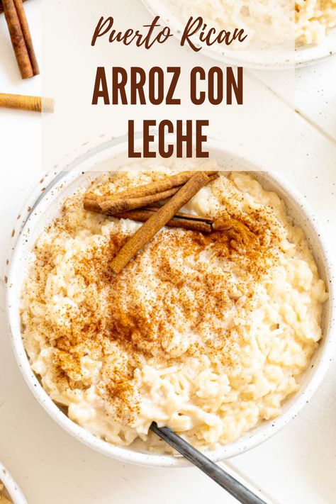 Puerto Rican Rice Pudding Recipe, Puerto Rican Style, Boricua Recipes, Mexican Dessert Recipes, Thanksgiving Food Desserts, Mexican Dessert, Puerto Rican Recipes, Long Grain Rice, Cuban Recipes