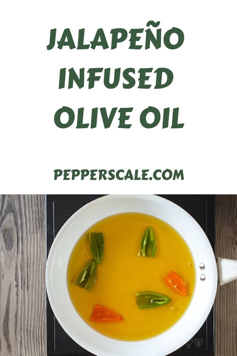 Jalapeño Infused Olive Oil Jalapeno Infused Olive Oil, Pepper Scale, Spicy Ketchup, Jalapeno Chili, Spicy Aioli, Dipping Oil, Salad Toppers, Condiment Recipes, Habanero Peppers