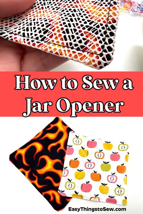 Easy beginner sewing project! How to sew a DIY jar opener using shelf liner and fabric. Make in 15 minutes for less than $1. Diy Projects To Make And Sell, Diy Jar, Diy Stocking Stuffers, Diy Sewing Gifts, Sewing To Sell, Household Sewing, Sewing Machine Projects, Scrap Fabric Crafts, Sewing Crafts Tutorials