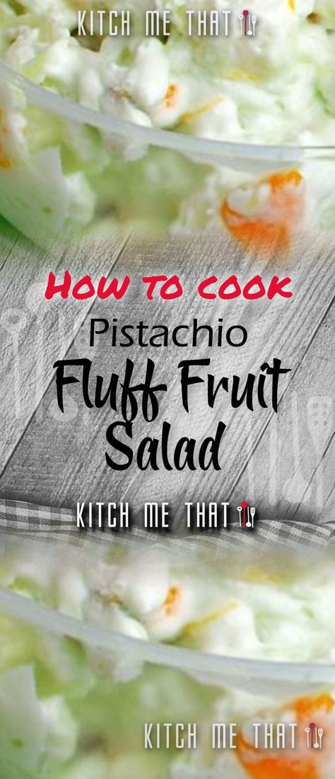 Pistachio Fluff Fruit Salad Is The Best Kind Of Vintage Recipe | Desserts Recipe to Try!! Fluff Fruit Salad, Cook Desserts, Pistachio Fluff, Under 300 Calories, Pistachio Pudding, Must Have Kitchen Gadgets, Magic Recipe, Sharing Is Caring, Delish Recipes