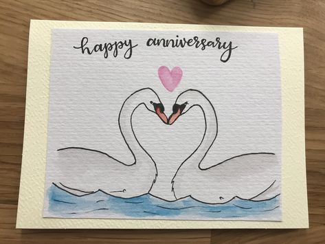 Love Birds, Swan anniversary card. Hand made watercolour card $4. Contact bwiser2002@gmail.com for orders. :) Anniversary Card Drawing Ideas, Happy Anniversary Drawing Ideas, Swan Cards Handmade, Anniversary Card Drawing, Wedding Anniversary Painting Ideas, Anniversary Art Drawing, Hand Painted Anniversary Cards, Painted Anniversary Card, Wedding Anniversary Watercolor Cards