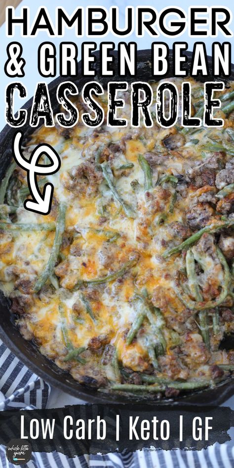 A green bean ground beef casserole for dinner that's easy, healthy, and a keto ground beef casserole recipe too! Leto Green Bean Casserole, Low Carb Ground Beef And Green Beans, Low Cholesterol Beef Recipes, Keto Lean Ground Beef Recipes, Groundbeef Easy Recipes Low Carb, Keto Ground Beef And Green Beans, Keto Green Bean Stroganoff, Lean And Green Ground Beef Recipes, Cast Iron Ground Beef Recipes