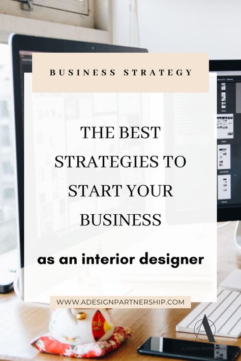 The best strategies to start your business as an interior designer Interior Design Write Ups, Small Business Interior Design, Interior Design Business Ideas, How To Get Interior Design Clients, How To Start A Home Decor Business, Starting An Interior Design Business, How To Start An Interior Design Business, Interior Design Organization, Interior Decorating Business