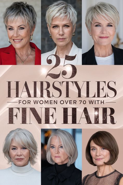 25 Hairstyles for Women Over 70 with Fine Hair, illustrated with portraits of stylish older women. Hairstyles For Short Fine Hair Over 50, Hair Styles For Senior Women, Senior Women Hairstyles, Sassy Haircuts For Fine Hair, Feathered Hairstyles Short Fine Hair, Easy Hairstyles For Fine Hair Simple, Short Hair For Women Over 70 Classy, Short Hairstyles For Women Over 60 Gray, Short Layered Hairstyles For Fine Hair