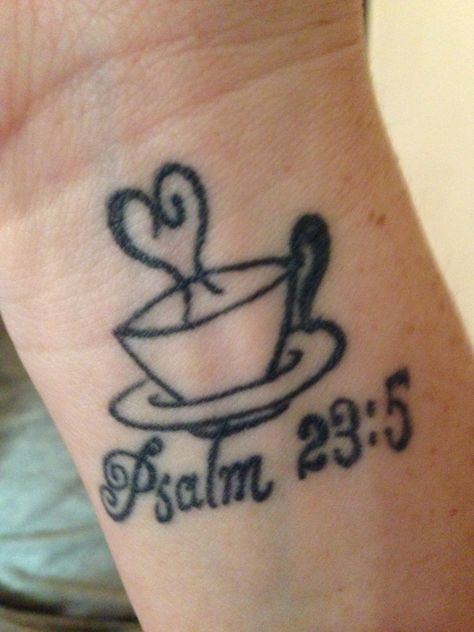 Psalm 23:5... My cup runneth over... More blessed than I deserve! Psalm 23 5, All In The Family, I Cup, Psalm 23, I Deserve, Inspirational Tattoos, Paw Print Tattoo, I Tattoo, Psalms