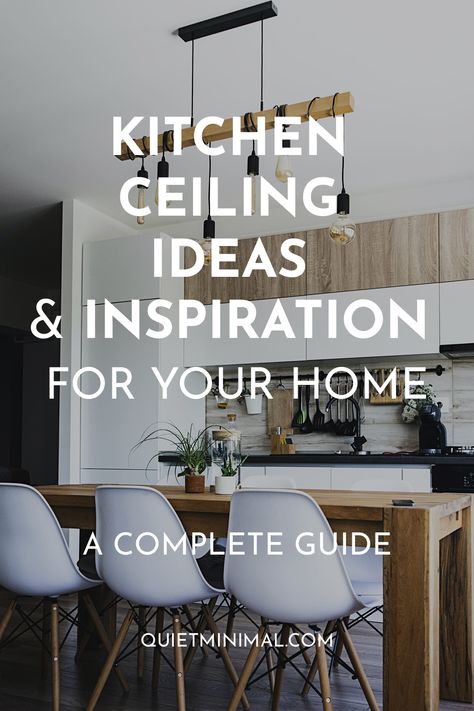 Kitchen Ceiling Ideas & Inspiration for Your Home in 2022 Tray Ceiling Kitchen, Ceiling Molding Ideas, Kitchen Ceiling Ideas, Popular Interior Design Styles, Kitchen Ceiling Design, Coved Ceiling, Types Of Ceilings, Classy Kitchen, Popular Interior Design