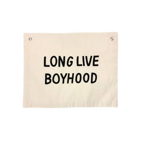 Long Live Boyhood Banner - Natural – Project Nursery Camp Nursery, Long Live Boyhood, Blue Nursery Boy, Childrens Wall Decor, Cute Phrases, Small People, Canvas Banner, Boys Rooms, Canvas Wall Hanging