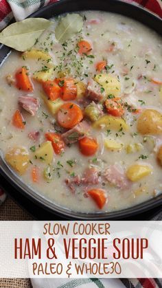 Potato Soup Loaded, Souper Bowl, Easy Soup Recipe, Ham And Potato Soup, Slow Cooker Ham, Crockpot Ideas, Paleo Soup, Eating Challenge, Ham Soup