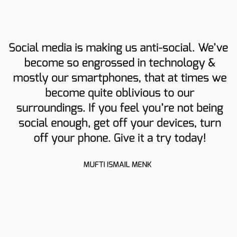 Social media is making us anti-social. We’ve become so engrossed in technology & mostly our smartphones, that at times we become quite… Social Media Isnt Real Life Quotes, Social Media Is Toxic, Eye Opening Quotes, Anti Social Media, Toxic Quotes, Quitting Social Media, Media Quotes, Whatsapp Status Quotes, World Quotes