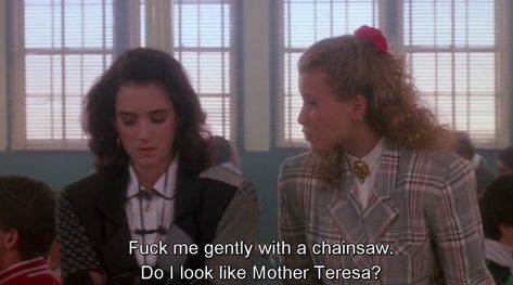 Heathers Quotes, Jd And Veronica, High School Movies, Heathers Movie, Heather Chandler, Veronica Sawyer, Barbie Quotes, Bear Quote, Heathers The Musical