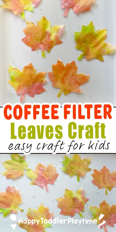 Coffee Filter Leaves Craft - Happy Toddler Playtime Fall Craft With Coffee Filter, Leaves Craft For Preschoolers, Coffee Filter Leaves Preschool, Leaves And Trees Lesson Plans, Coffee Filter Leaves Craft, Fall Coffee Filter Crafts For Kids, Coffee Filter Crafts Fall, Coffee Filter Leaf Craft, Leaves Theme For Toddlers