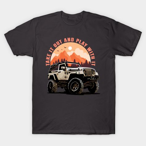 Funny Jeep Shirts, Jeep T Shirts Women, Jeep Apparel, Jeep Sweatshirt Hoodie, Jeep Tee Shirts, Jeep Merchandise, Jeep Jeep, Jeep Models, Cute Shirt Designs