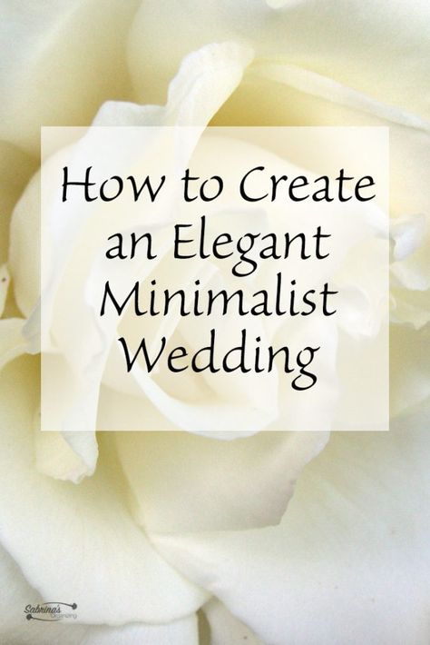 Weddings are beautiful and can be quite expensive. But, an elegant minimalist wedding with maximum effect will not only please your guest but also save you money. Elegant Small Wedding, Elegant Minimalist Wedding, Wedding Simple, Extravagant Wedding, Simple Elegant Wedding, Second Weddings, Ideal Wedding, Wedding Event Planning, Wedding Guide