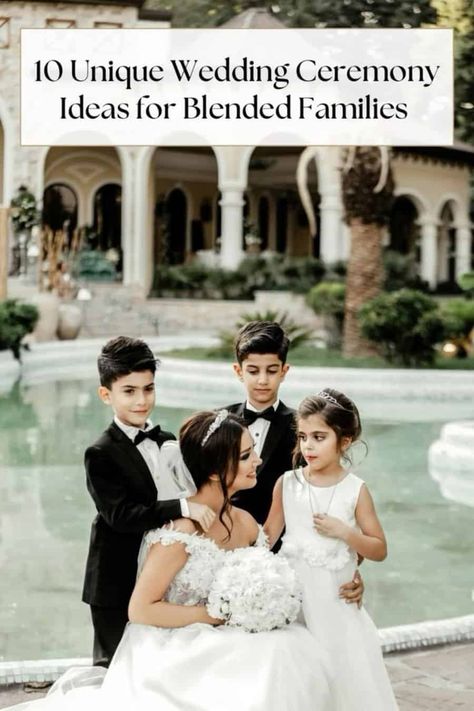 Blended Family Weddings: 10 Unique Ceremony Ideas - Wedding Planning Blended Family Wedding Ceremony Ideas, Blended Family Wedding Photos, Blended Family Wedding Ideas, Blended Family Wedding Ceremony, Ring Warming Ceremony, Unique Wedding Ceremony Ideas, Blended Family Wedding, Wedding Planner Career, Mixed Families