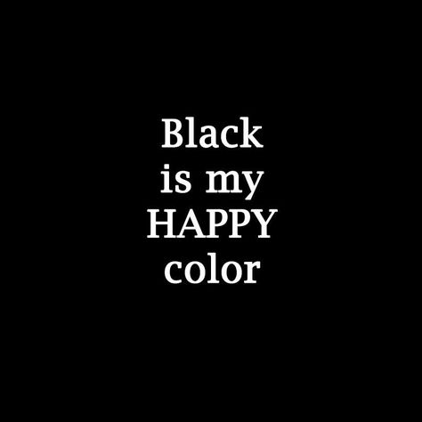 ♥ Black ♥ Melanophile Aesthetic, Black Is My Happy Color, Gothic Glamour, Black Lover, What Is Halloween, Black Quotes, Fav Color, Colour Inspiration, Fun Times