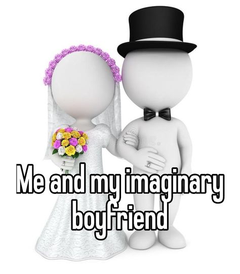 Me and my imaginary bf getting married Me And My Imaginary Boyfriend, Where Is My Boyfriend, I Don't Want A Boyfriend, Boyfriend X Y/n, I Wish I Had A Boyfriend, Obsessive Boyfriend, Boyfriend Whispers, My Imaginary Boyfriend, Nerdy Boyfriend