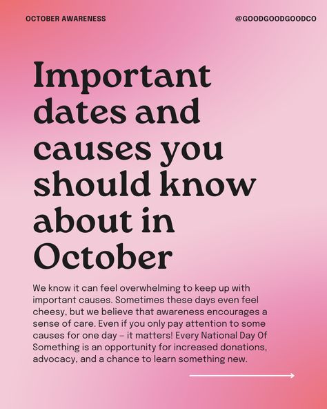 Every month, hundreds of national and international celebrations are dedicated to raising awareness and support for meaningful causes.⁠ ⁠ Keeping track of the next relevant awareness event can be challenging.⁠ We’re here to help!⁠ ⁠ 👉🏼 Tap the link in our bio to read our extensive list of causes, events, and additional opportunities to learn more about each topic.⁠ ⁠ #October #OptimismYourFeed #AwarenessDay Every Month, Important Dates, Keep Up, To Read, To Learn, Tap, Encouragement, The Next, Track