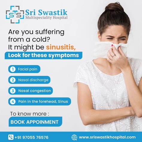 Are you suffering from a cold? It might be sinusitis, Look for these symptoms - Pain in the forehead, Sinus - Nasal discharge ( Yellow or Green ) - Facial pain - Nasal congestion For more information: Call us : 9705576576 #sriswastikmultispecialityhospital #hospital #Bachupally #besthospital #besthospitalinbachupally #sinusitis Ent Clinic, General Physician, Ear Nose Throat, Sinus Congestion Relief, Ent Doctor, Sinus Problems, Sinus Congestion, Cold Symptoms, Nasal Congestion